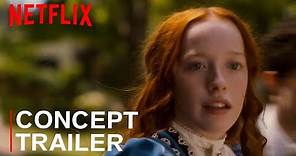 Anne With An E | Season 4 Concept Trailer [HD] | Netflix