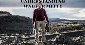 Understanding Walter Mitty | Character Study