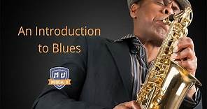 Introduction to Blues Music