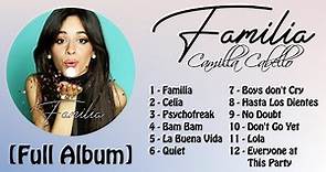[Full Album] Camila Cabello - Familia
