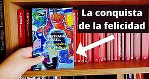 La conquista de la felicidad. Bertrand Russell (Reseña)