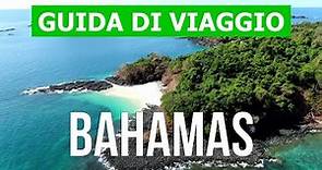 Viaggio alle Bahamas | Spiagge, turismo, natura, paesaggi, vacanze | video 4k | Bahamas cosa vedere