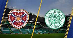 Match Highlights: Heart of Midlothian vs. Celtic