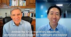 Andrew Ng: AI regulation, education, and where we are headed for healthcare and beyond