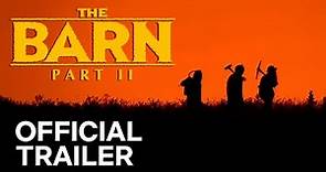 The Barn Part II Official Trailer