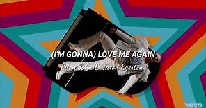 (I'm Gonna) Love me again - Elton John & Taron Egerton // Subtitulada español