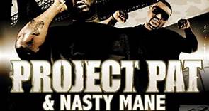 Project Pat & Nasty Mane - Belly On Full 2