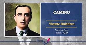 Vicente Huidobro - Camino - Poesía - Chile