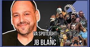 Voice Actor Spotlight - "JB Blanc"