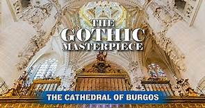 The Gothic Cathedral of Burgos. Spain Travel Guide 4K 50p