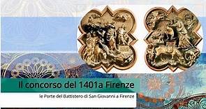 il concorso del 1401 a Firenze e le porte bronzee del Battistero di San Giovanni