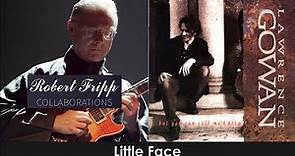 📀 Lawrence Gowan - ...but you can call me Larry - Little Face (🎸Robert Fripp)