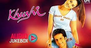 Khushi Audio Songs Jukebox | Fardeen Khan, Kareena Kapoor | Superhit Hindi Songs