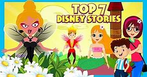 Top 7 Disney Stories | Fairy Tales | Magical Stories for Kids | Tia & Tofu | Bedtime Stories