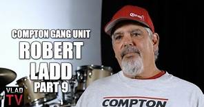 Robert Ladd: Orlando Anderson Came Back to Compton & Bragged About Killing 2Pac (Part 9)