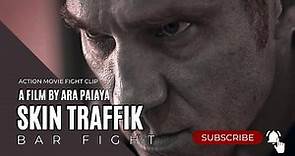 Skin Traffik | Gary Daniels | Action Clip | Bar Fight | Ara Paiaya Film