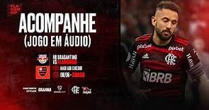 RB Bragantino x Flamengo | Campeonato Brasileiro AO VIVO