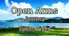 Open Arms - Journey (Lyrics Video)
