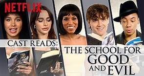 The School For Good And Evil Cast Reads The Book | Netflix