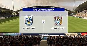 FIFA 23 | Huddersfield vs Coventry City - Kirklees Stadium | Gameplay