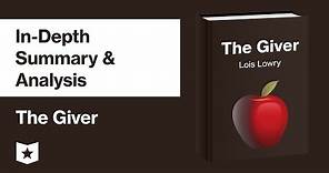 The Giver by Lois Lowry | In-Depth Summary & Analysis