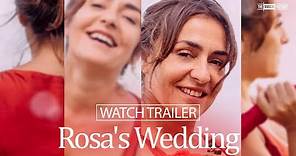 Rosa's Wedding (2020) | Trailer | Iciar Bollain | Candela Peña | Sergi Lopez