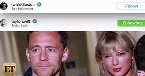 Tom Hiddleston and Taylor Swift Are Instagram Official