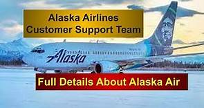 How do I Contact Alaska Airlines Customer Service?|Alaska Air Customer Support Phone Number|sohafare