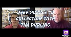 Ep #313: Deep Purple CD Collection with Special Guest Tim Durling.