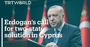 Turkey's President Erdogan repeats his call for sovereignty of Turkish Republic of Northern Cyprus