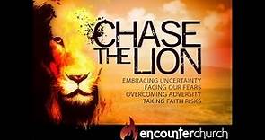 Chase The Lion 1 (Embracing Uncertainty)