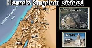 Herod's Kingdom Divided - Interesting Facts