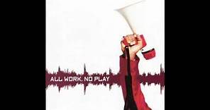 Public Announcement - All Work, No Play (R&B 1998 with Lyrics)