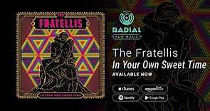 The Fratellis - In Your Own Sweet Time (Album Promo)