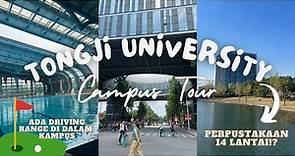 TONGJI UNIVERSITY CAMPUS TOUR! 同济大学