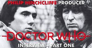 Doctor Who: Philip Hinchcliffe interview part one