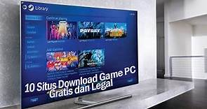 10 Situs Download Game PC Gratis dan Legal