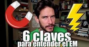 HOY SÍ que vas a entender el ELECTROMAGNETISMO