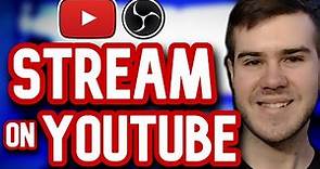 HOW TO STREAM ON YOUTUBE ✅ (OBS Studio Guide)