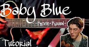 Como tocar Baby Blue - Kevin Kaarl (tutorial guitarra) |Guitarra sin límites