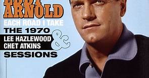 Eddy Arnold - Each Road I Take - The 1970 Lee Hazlewood & Chet Atkins Sessions
