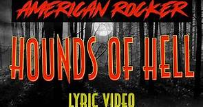 Hounds of Hell - Joe Bouchard's 🇺🇸American Rocker (lyric video)