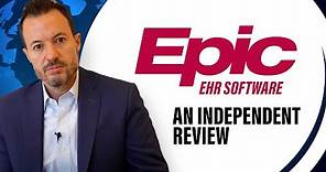 Independent Review of Epic EHR Software | Healthcare Tech | Digital Transformation in Healthcare