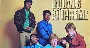 Equals - Equals Supreme