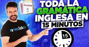 ⌛APRENDE la GRAMÁTICA INGLESA en 15 minutos 😲 (Cambia tu Inglés para SIEMPRE!!!)