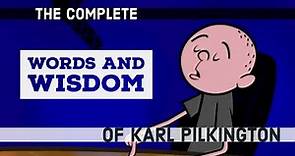 The Complete Words & Wisdom of Karl Pilkington (A compilation with Ricky Gervais & Steve Merchant)