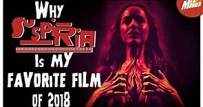 Why SUSPIRIA (2018) Is My FAVORITE FILM of the Year | Suspiria (2018 Remake) Movie Review