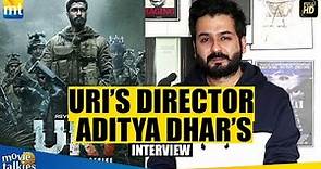 Director Aditya Dhar Talks About URI's Success