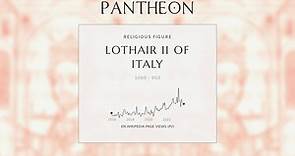 Lothair II of Italy Biography - King of Italy