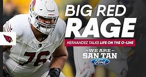 Big Red Rage - Will Hernandez Talks Life On The Cardinals Offensive Line